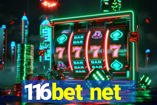 116bet net